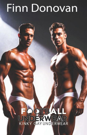 Football Underwear: Kinky Gay Underwear