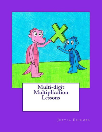 Multi-Digit Multiplication Lessons