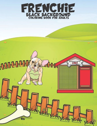 Frenchie Black background Coloring Book For Adults