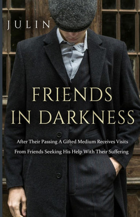 Friends In Darkness
