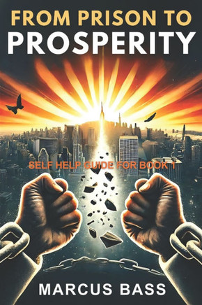 From Prison to Prosperity: A journey of "" Redemption and Resilience ""