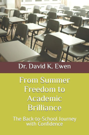 From Summer Freedom to Academic Brilliance: The Back-to-School Journey with Confidence