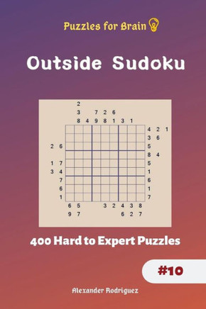 Puzzles For Brain - Outside Sudoku 400 Hard To Expert Puzzles
