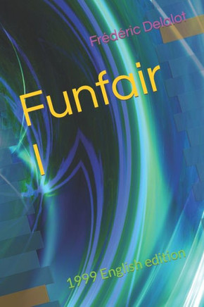 Funfair I: 1999 English edition