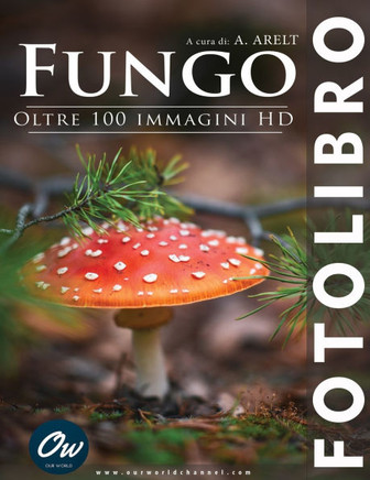 Fungo: Fotolibro - oltre 100 immagini HD