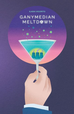 Ganymedian Meltdown: Ascesa e Caduta di Ganimede 3