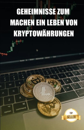 Geheimnisse zum machen ein leben von kryptowährungen: Tipps, um ein Gehalt und einen Ruhestand von der Rentabilität der Kryptowährungen zu erhalten