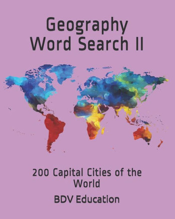 Geography Word Search II: 200 Capital Cities of the World