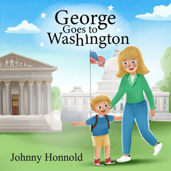 George Goes to Washington
