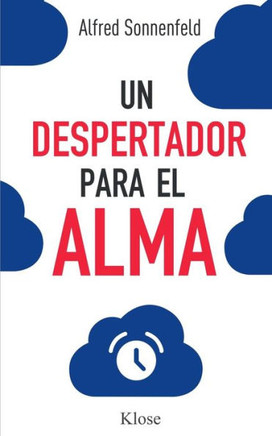Un Despertador Para El Alma (Spanish Edition)