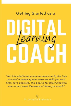 Getting Started as a Digital Learning Coach
