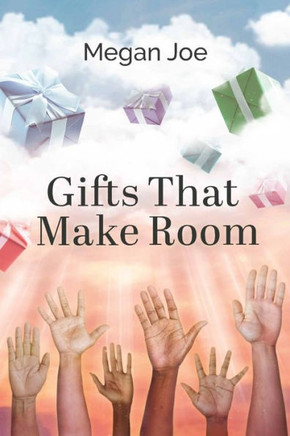 Gifts That Make Room