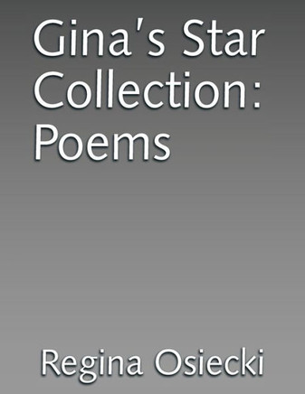 Gina's Star Collection: Poems