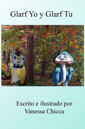 Glarf Yo y Glarf Tu