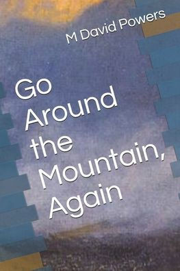 Go Around the Mountain, Again