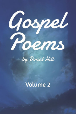 Gospel Poems: Volume 2 Gospel Poems: Volume 2