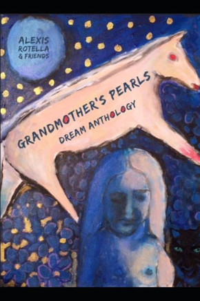 Grandmother's Pearls: An Anthology of Dream Poems