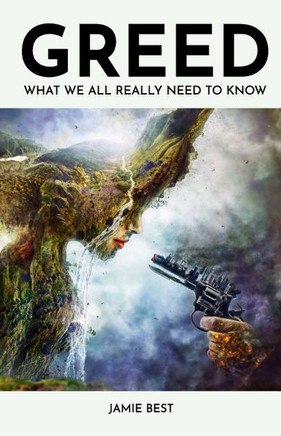 Greed: What we all really need to know