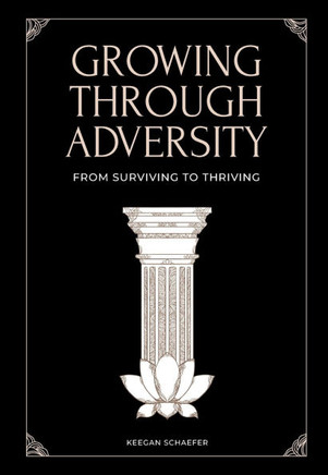 Growing Through Adversity: From Surviving to Thriving