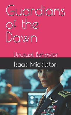 Guardians of the Dawn: Unusual Behavior