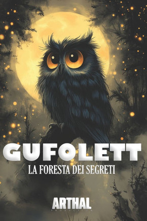 Gufolett: La foresta dei segreti