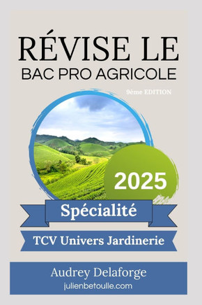 Guide de révisions Technicien Conseil Vente Univers Jardinerie 2025