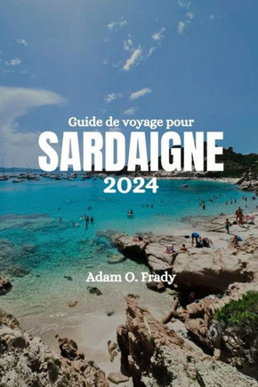 Guide de voyage pour Sardaigne 2024