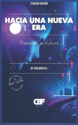 Hacia una Nueva Era: Trazando el Futuro