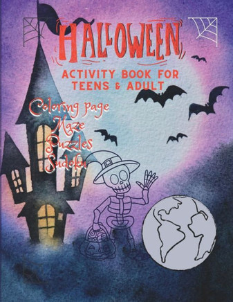 HALLOWEEN Activity Book for Teens and Adult: Coloring Page Maze Puzzles & Sudoku