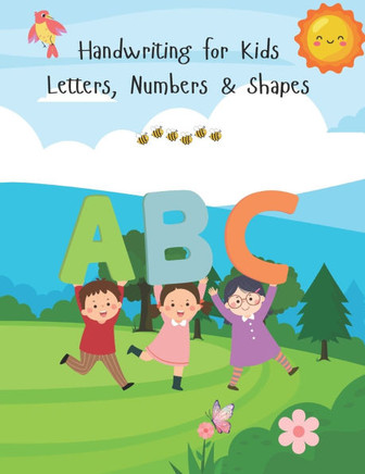 Handwriting for Kids: Letters, Numbers & Shapes