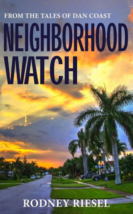 Neighborhood Watch Neighborhood Watch