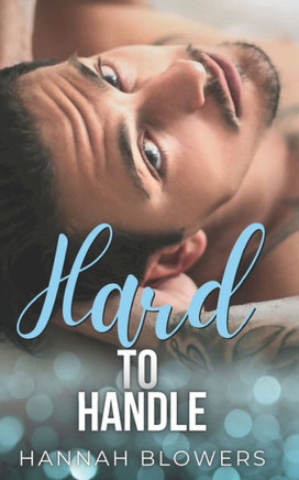 Hard to Handle