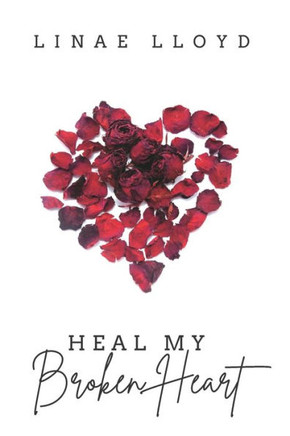 Heal My Broken Heart