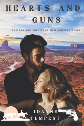 Hearts and Guns: Western and Threesome MFM Romance Story