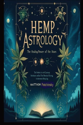 Hemp Astrology: The Healing Power of the Stars