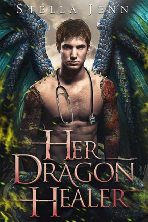 Her Dragon Healer: A Dragon Shifter Romance