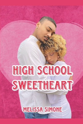 High School Sweetheart