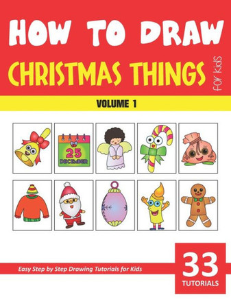How to Draw Christmas Things for Kids - Volume 1