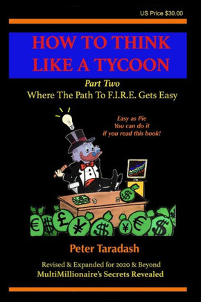 How To Think Like A Tycoon: Part Two - Where The Path To F.I.R.E. Gets Easy