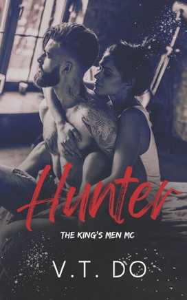 Hunter: A Dark, Stalker MC Romance