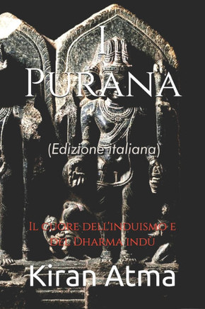 I Purana: Il cuore dell'induismo e del Dharma indù