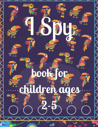 I spy book for children ages 2-5: Fun with i spy animal beautiful 35 image coloring pages paperback