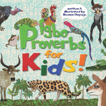 Igbo Proverbs for Kids!