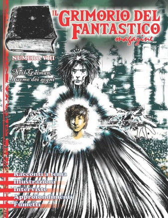 Il Grimorio del Fantastico numero 8: Neil Gaiman, l'uomo dei sogni