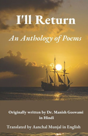 I'll Return: An Anthology of Poems