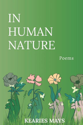 In Human Nature: Poems