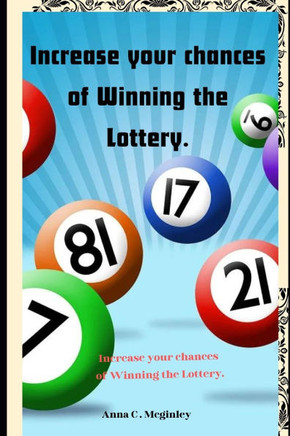 Increase your chances of Winning the Lottery.