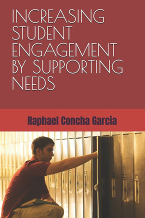 Increasing Student Engagement by Supporting Needs