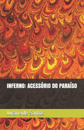 Inferno: Acessório Do Paraíso