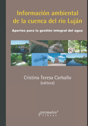 Información ambiental de la cuenca del río Luján: Aportes para la gestión integral del agua